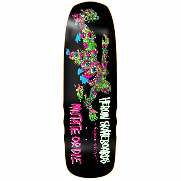 Heroin Skateboards - Good Shit Mutated 9.75" Skateboard Deck