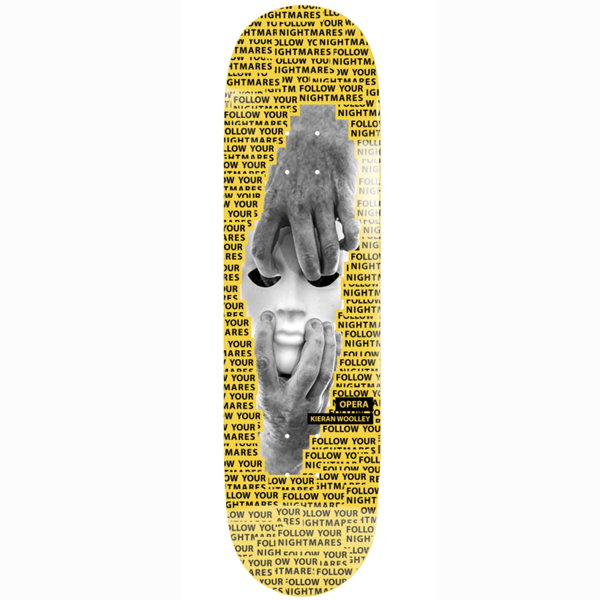 OPERA - Kieran Woolley Nightmare EX7 9.0" Skateboard Deck